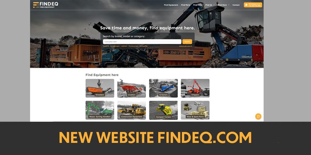 New website for findeq, we find equipment for you,Findeq_Construction_Recycling_MaterialHandlers_Roadbuilding_Agriculturals_Waste_Equipment_Sales_Valuation_Sourcing