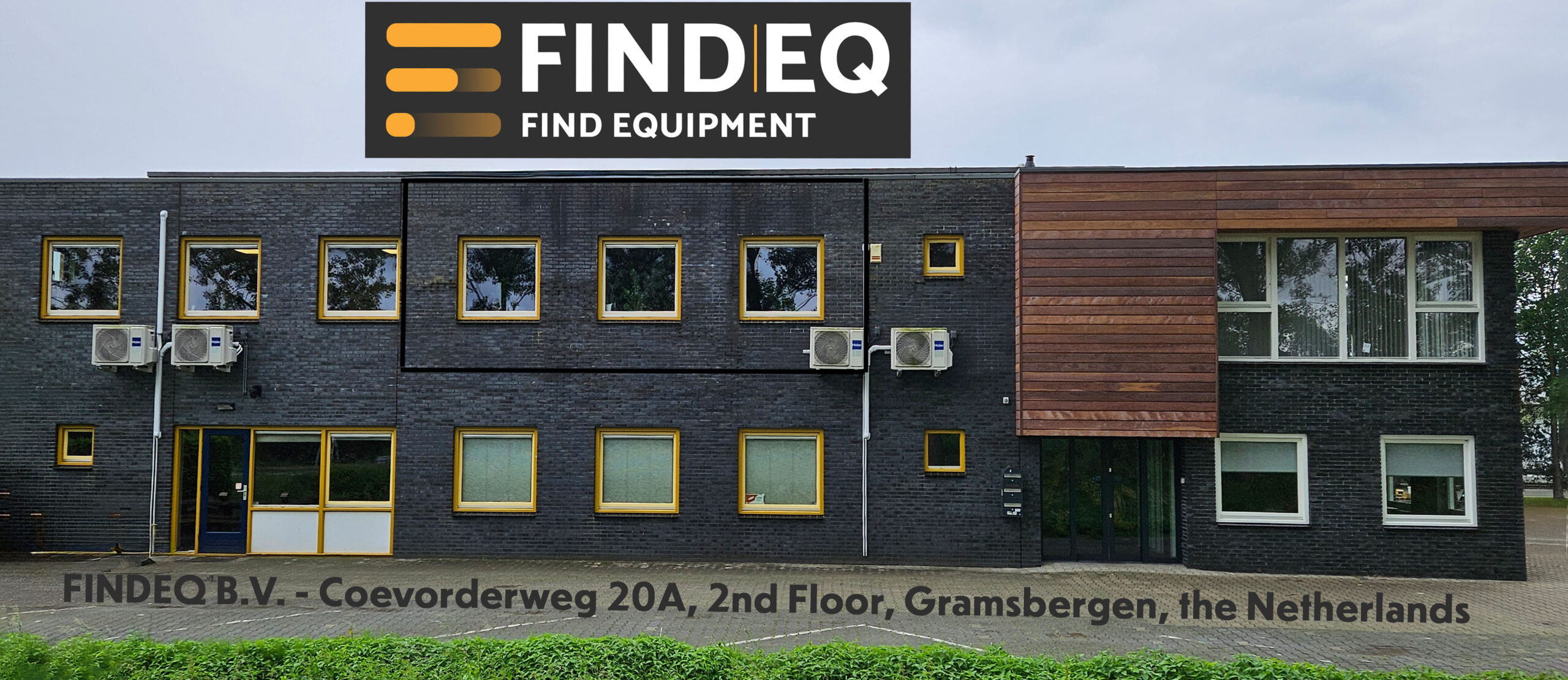 Get in touch with us! Findeq - head office - the netherlands