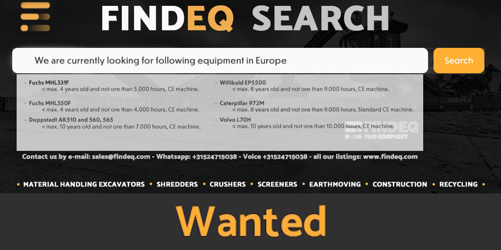 Wanted equipment june 2024, find here all machines wanted by findeq, recycling material handling and more