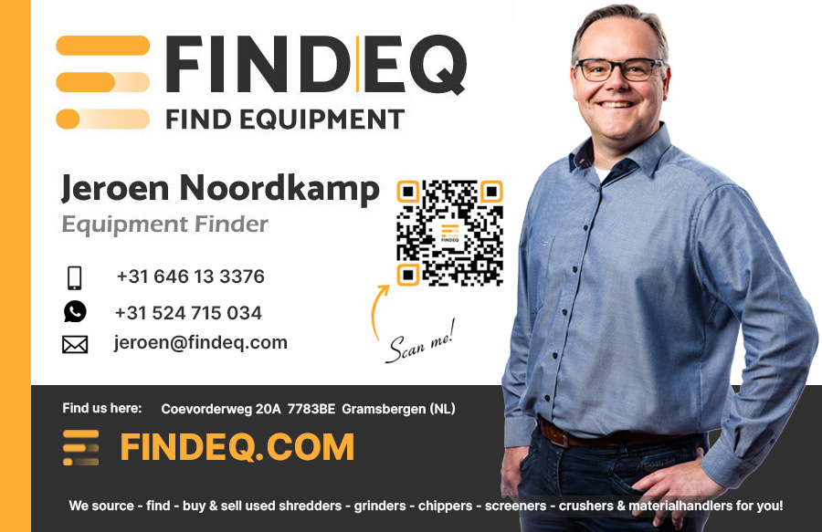 Introducing Jeroen, co-owner and founder of Findeq with over 10 years of experience in the recycling equipment business. Jeroen’s dedication and proven track record make him an key player for Findeq’s long-term success.His willingness to take on new challenges, ensures that he is well-prepared for any situation. Approachable and always ready to share his knowledge, Jeroen is a valuable member of the team. When you have questions related to recycling equipment, shredders, crushers, screeners, grinders or just want to learn more about Jeroen, don’t hesitate to send him a message or connect with him on LinkedIn!
